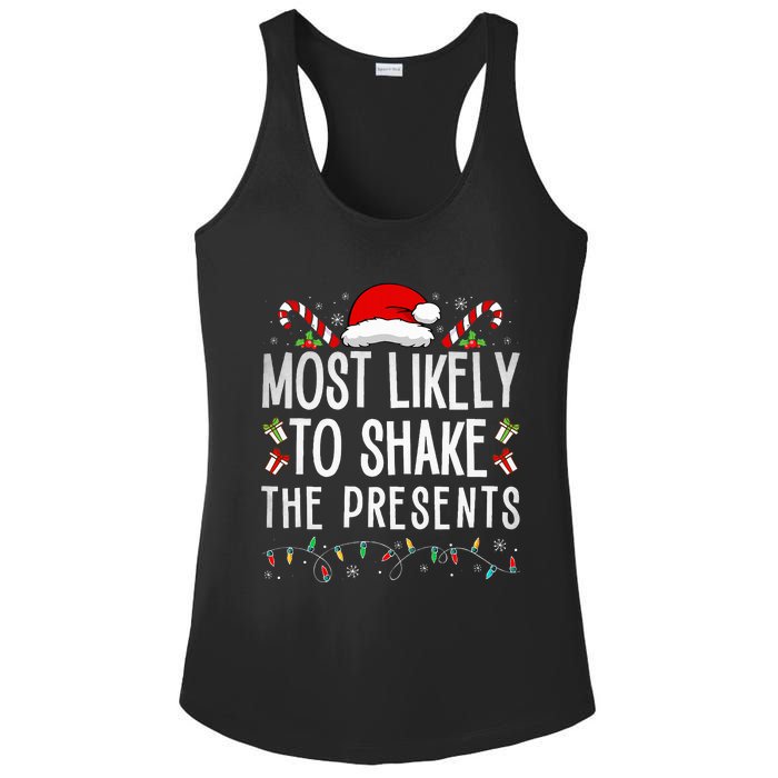 Most Likely To Shake The Presents Family Matching Christmas  Ladies PosiCharge Competitor Racerback Tank