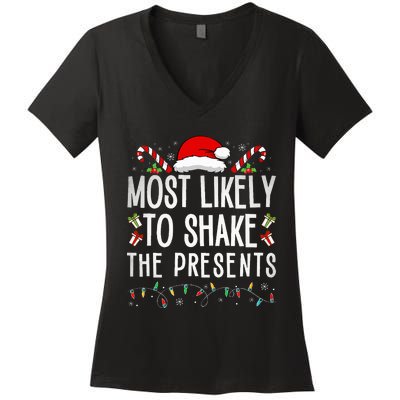 Most Likely To Shake The Presents Family Matching Christmas  Women's V-Neck T-Shirt