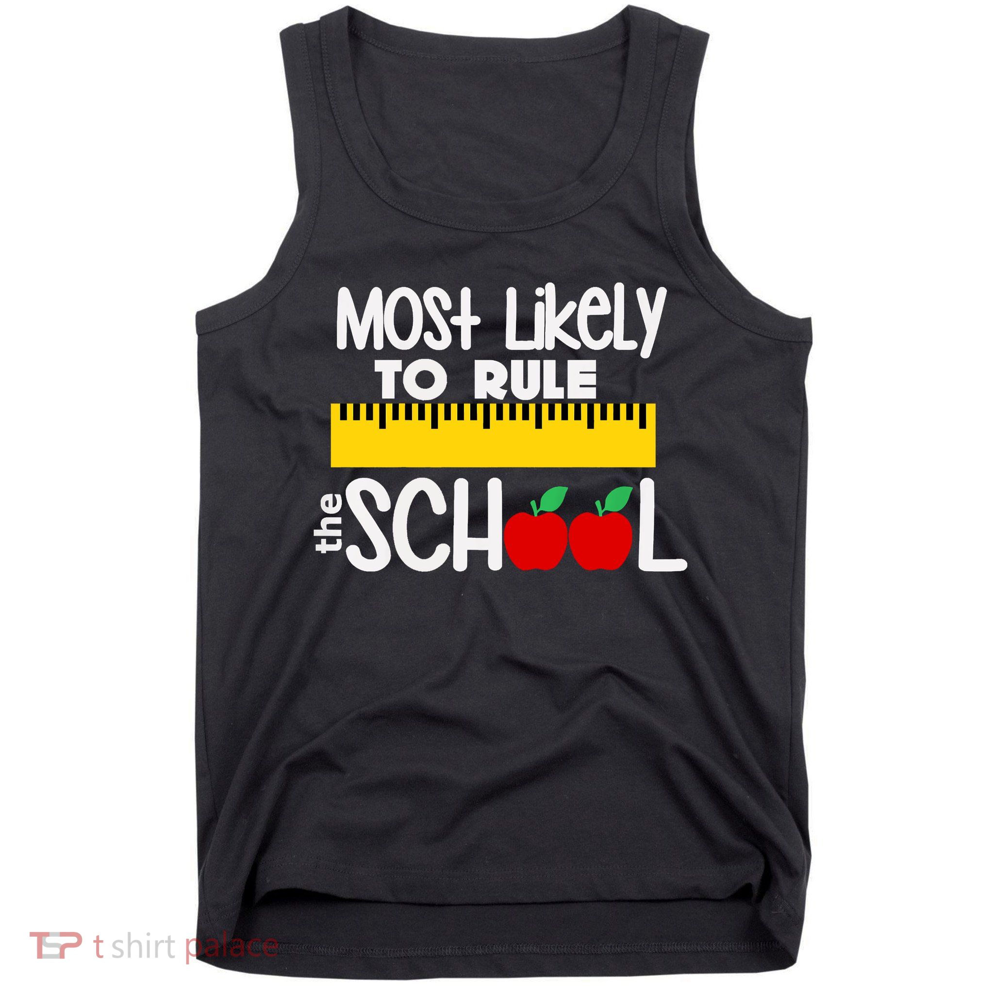 MOST LIKELY TO RULE THE SCHOOL RULER & APPLE Tank Top