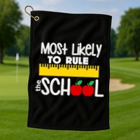 MOST LIKELY TO RULE THE SCHOOL RULER & APPLE Golf Towel