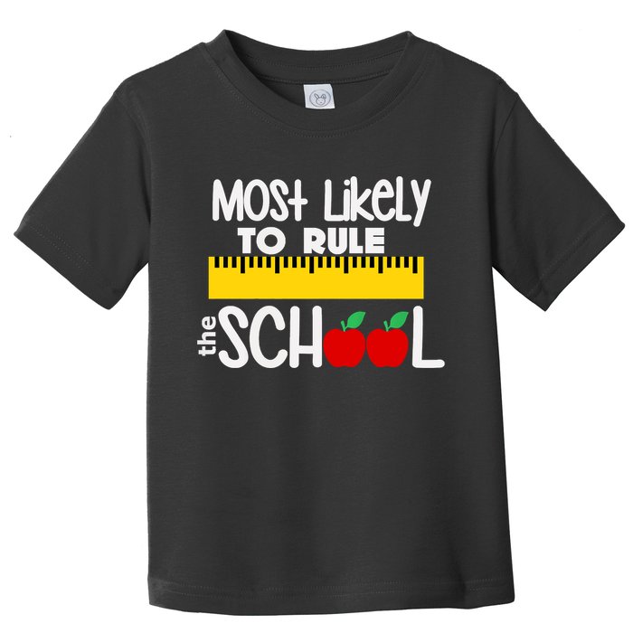 MOST LIKELY TO RULE THE SCHOOL RULER & APPLE Toddler T-Shirt