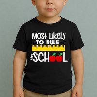 MOST LIKELY TO RULE THE SCHOOL RULER & APPLE Toddler T-Shirt