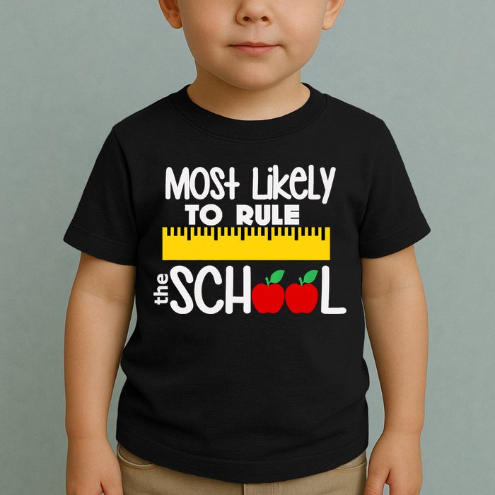 MOST LIKELY TO RULE THE SCHOOL RULER & APPLE Toddler T-Shirt