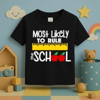 MOST LIKELY TO RULE THE SCHOOL RULER & APPLE Toddler T-Shirt