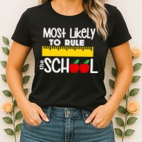 MOST LIKELY TO RULE THE SCHOOL RULER & APPLE Womens T-Shirt