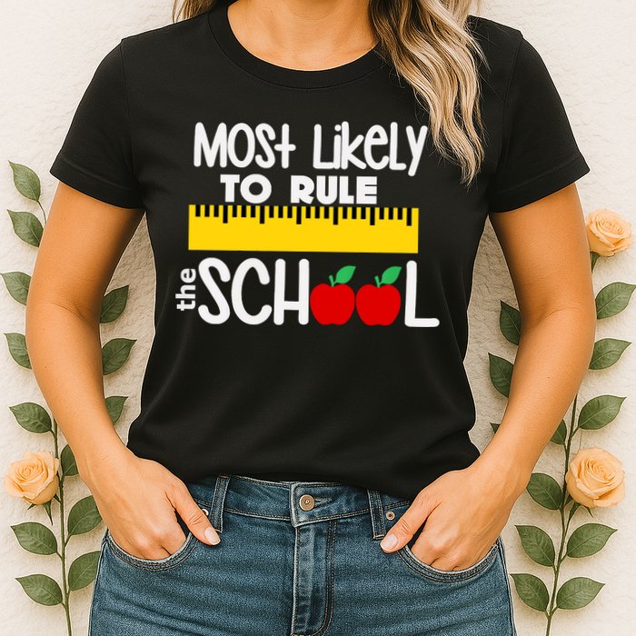 MOST LIKELY TO RULE THE SCHOOL RULER & APPLE Womens T-Shirt