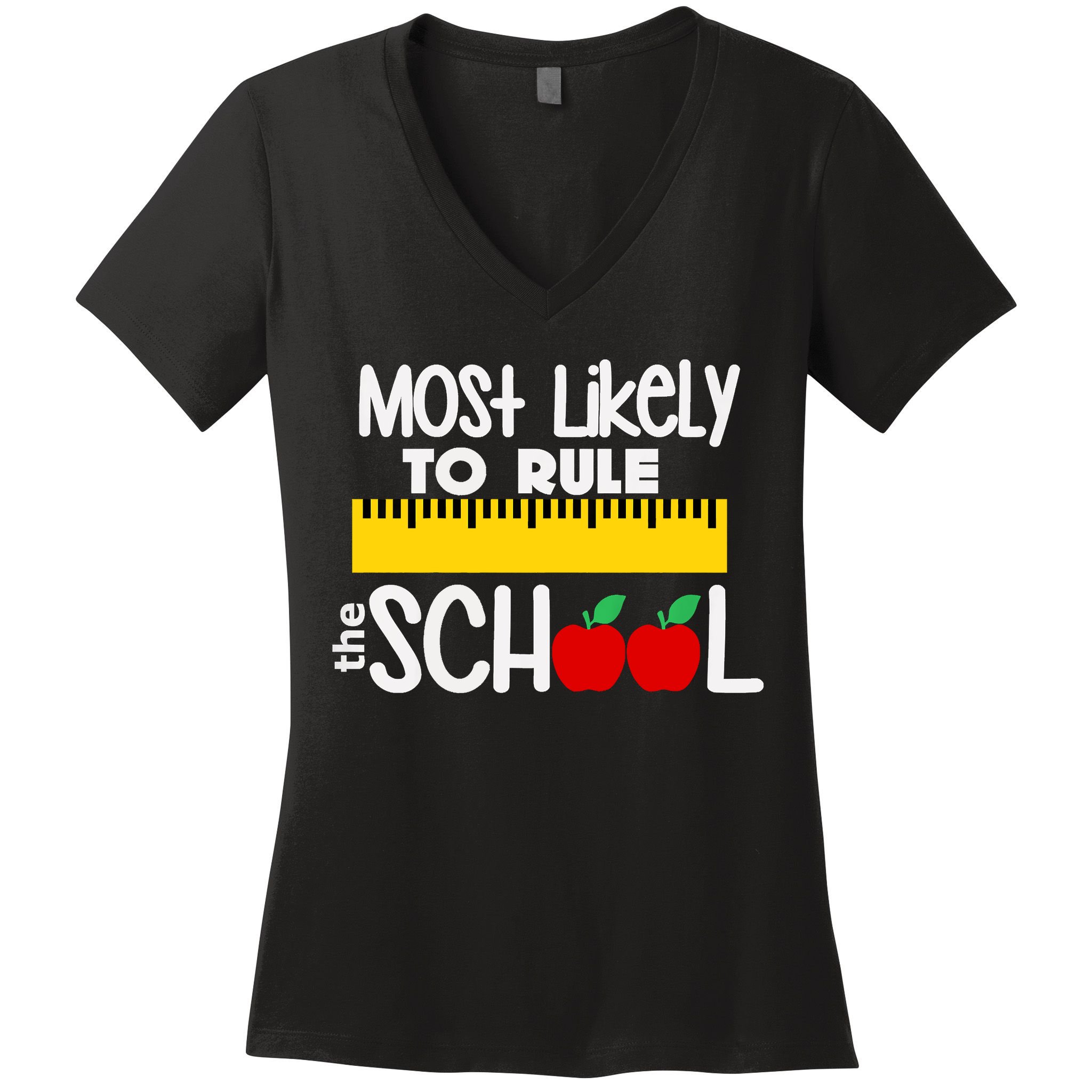 MOST LIKELY TO RULE THE SCHOOL RULER & APPLE Women's V-Neck T-Shirt