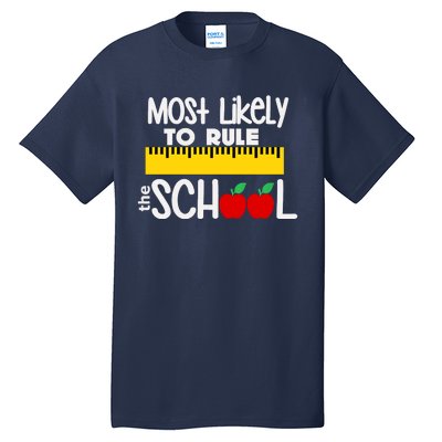 MOST LIKELY TO RULE THE SCHOOL RULER & APPLE Tall T-Shirt