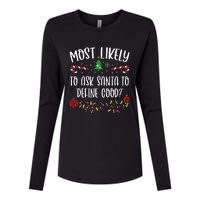 Most Likely To Ask Santa To Define Good Funny Christmas Family Matching Cute C Womens Cotton Relaxed Long Sleeve T-Shirt