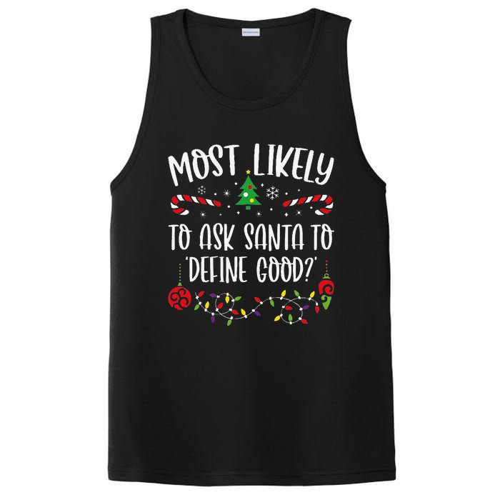 Most Likely To Ask Santa To Define Good Funny Christmas Family Matching Cute C PosiCharge Competitor Tank