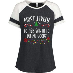 Most Likely To Ask Santa To Define Good Funny Christmas Family Matching Cute C Enza Ladies Jersey Colorblock Tee