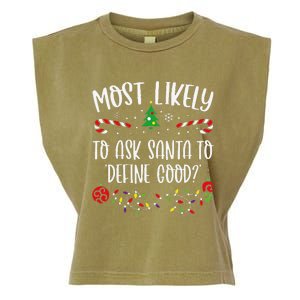 Most Likely To Ask Santa To Define Good Funny Christmas Family Matching Cute C Garment-Dyed Women's Muscle Tee