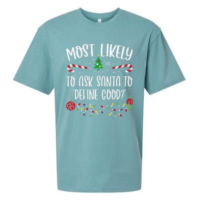 Most Likely To Ask Santa To Define Good Funny Christmas Family Matching Cute C Sueded Cloud Jersey T-Shirt