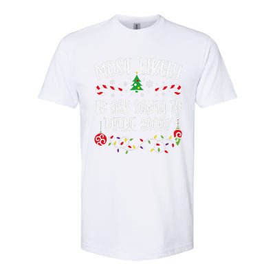 Most Likely To Ask Santa To Define Good Funny Christmas Family Matching Cute C Softstyle CVC T-Shirt