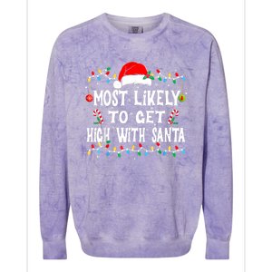 Most Likely To Get High With Santa Colorblast Crewneck Sweatshirt