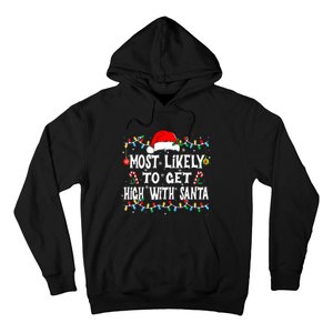 Most Likely To Get High With Santa Hoodie