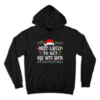 Most Likely To Get High With Santa Hoodie