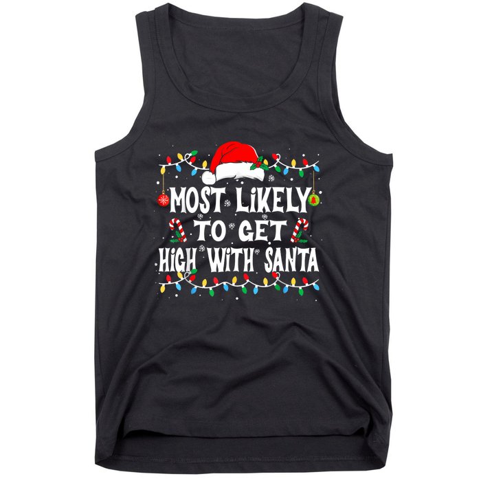 Most Likely To Get High With Santa Tank Top