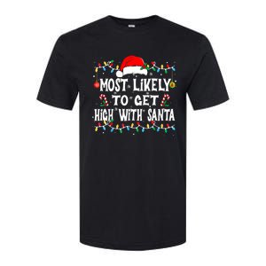 Most Likely To Get High With Santa Softstyle CVC T-Shirt