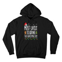 Most Likely To Bring The Christmas Joy Family Christmas Hoodie