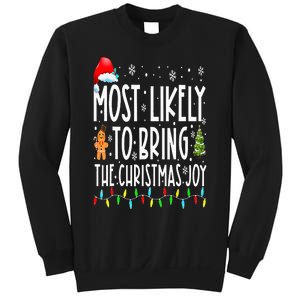 Most Likely To Bring The Christmas Joy Family Christmas Sweatshirt