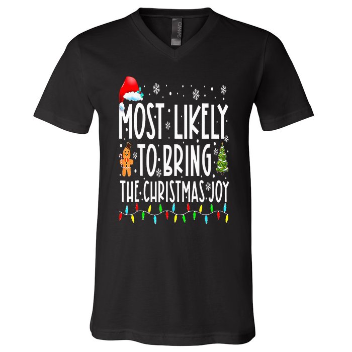 Most Likely To Bring The Christmas Joy Family Christmas V-Neck T-Shirt