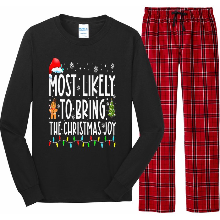 Most Likely To Bring The Christmas Joy Family Christmas Long Sleeve Pajama Set