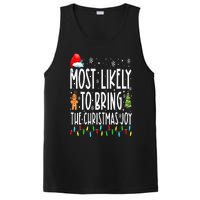 Most Likely To Bring The Christmas Joy Family Christmas PosiCharge Competitor Tank