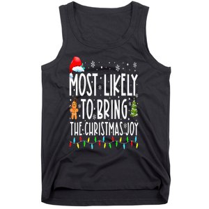 Most Likely To Bring The Christmas Joy Family Christmas Tank Top