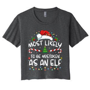 Most Likely To Be Mistaken As An Elf Women's Crop Top Tee