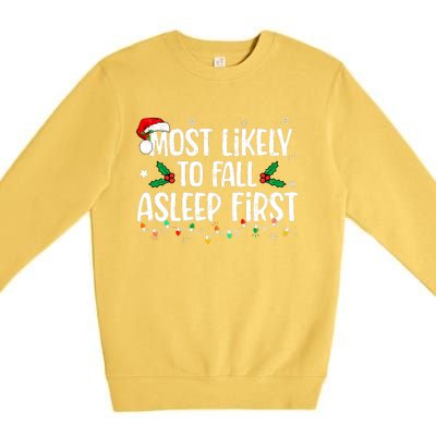 Most Likely To Fall Asleep First Funny Xmas Family Premium Crewneck Sweatshirt