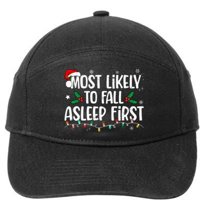 Most Likely To Fall Asleep First Funny Xmas Family 7-Panel Snapback Hat