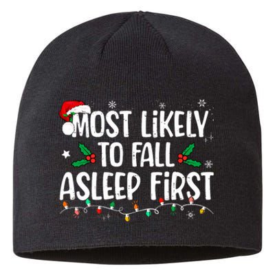 Most Likely To Fall Asleep First Funny Xmas Family Sustainable Beanie