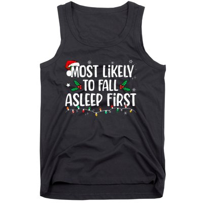 Most Likely To Fall Asleep First Funny Xmas Family Tank Top