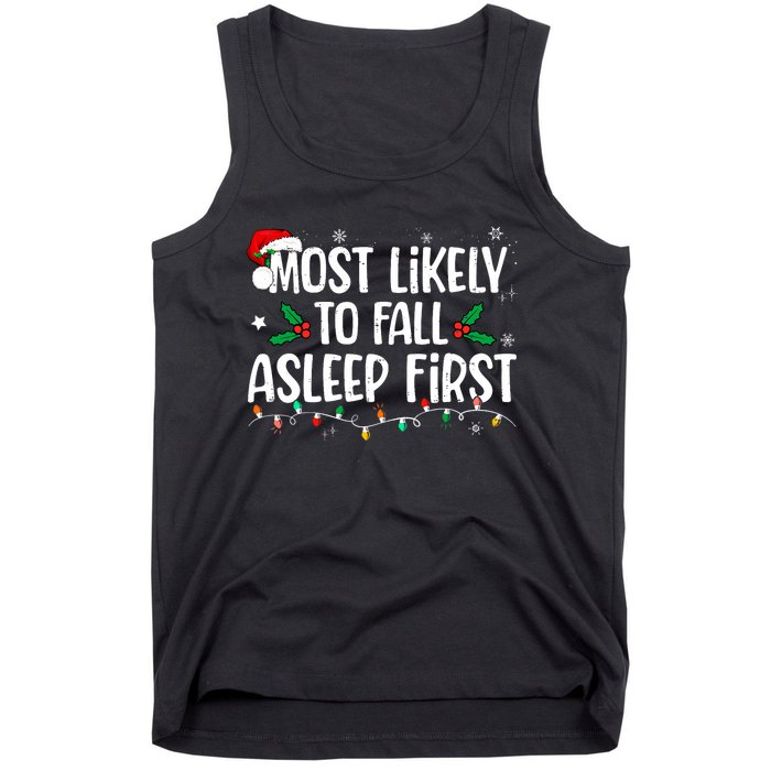 Most Likely To Fall Asleep First Funny Xmas Family Tank Top