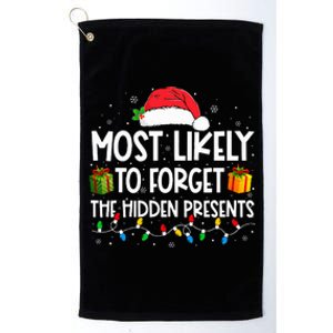 Most Likely To Forget The Hidden Presents Family Christmas Platinum Collection Golf Towel