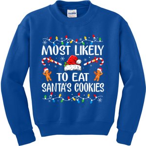 Most Likely To Eat Santas Cookies Family Christmas Holiday Gift Kids Sweatshirt