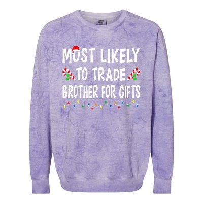 Most Likely To Trade Brother Gifts Funny Family Christmas Colorblast Crewneck Sweatshirt