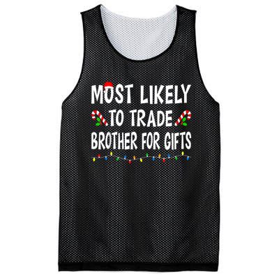 Most Likely To Trade Brother Gifts Funny Family Christmas Mesh Reversible Basketball Jersey Tank