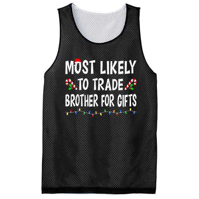 Most Likely To Trade Brother Gifts Funny Family Christmas Mesh Reversible Basketball Jersey Tank