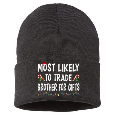 Most Likely To Trade Brother Gifts Funny Family Christmas Sustainable Knit Beanie