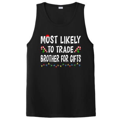 Most Likely To Trade Brother Gifts Funny Family Christmas PosiCharge Competitor Tank