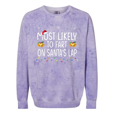 Most Likely To Fart On SantaS Lap Family Christmas Holiday Colorblast Crewneck Sweatshirt