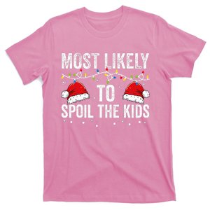 Most Likely To Spoil  Matching Family Christmas T-Shirt