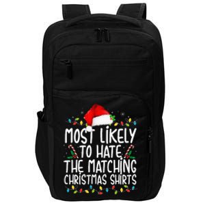 Most Likely To Hate Matching Christmas Funny Family Matching Impact Tech Backpack