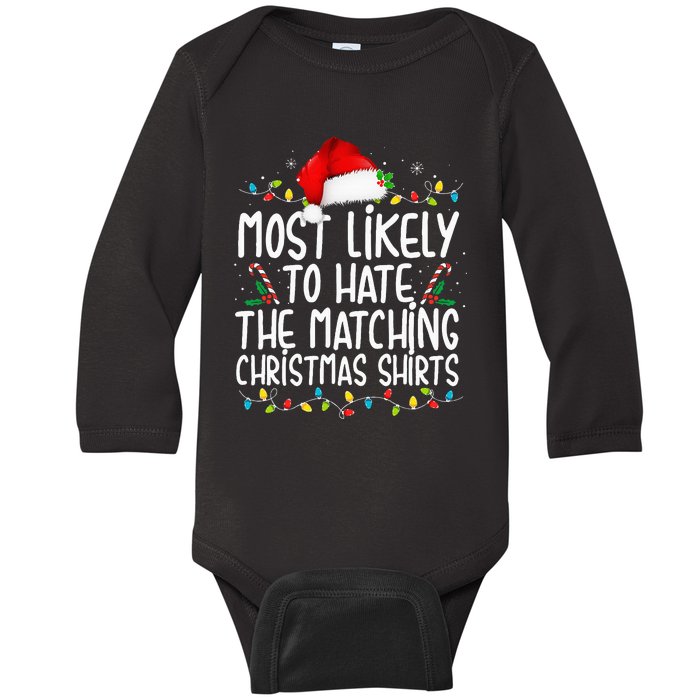 Most Likely To Hate Matching Christmas Funny Family Matching Baby Long Sleeve Bodysuit