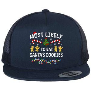 Most Likely To Eat SantaS Cookies Christmas Family Matching Flat Bill Trucker Hat