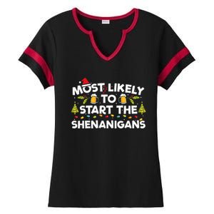 Most Likely To Start The Shenanigans Funny Family Christmas Ladies Halftime Notch Neck Tee