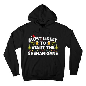 Most Likely To Start The Shenanigans Funny Family Christmas Hoodie