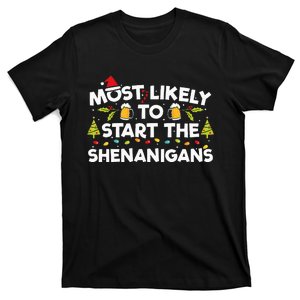 Most Likely To Start The Shenanigans Funny Family Christmas T-Shirt